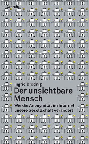 Der unsichtbare Mensch von Brodnig,  Ingrid