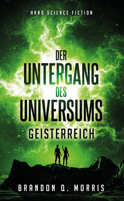 Der Untergang des Universums 2 von Morris,  Brandon Q.