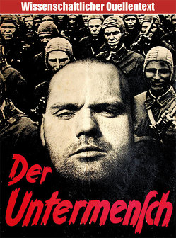 Der Untermensch von SS-Hauptamt/Schulungsamt