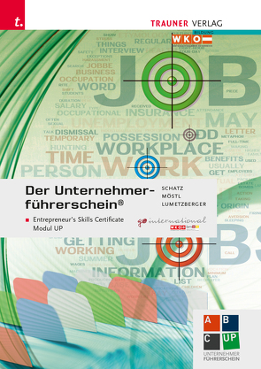 Der Unternehmerführerschein – Entrepreneur’s Skills Certificate, Modul UP Lösungsheft von Lumetzberger,  Kurt, Möstl,  Rainer, Schatz,  Leopold