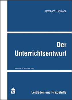 Der Unterrichtsentwurf von Hoffmann,  Bernhard