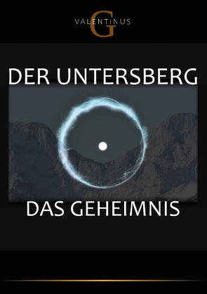 Der Untersberg von Valentinus,  G