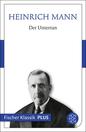 Der Untertan von Mann,  Heinrich