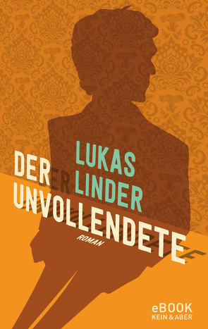 Der Unvollendete von Linder,  Lukas