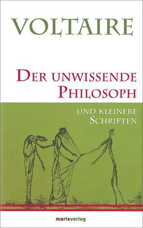 Der unwissende Philosoph von Voltaire