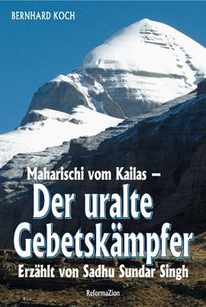 Der uralte Gebetskämpfer von Koch,  Bernhard