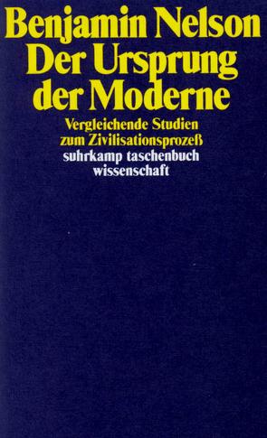 Der Ursprung der Moderne von Bischoff,  Michael, Nelson,  Benjamin