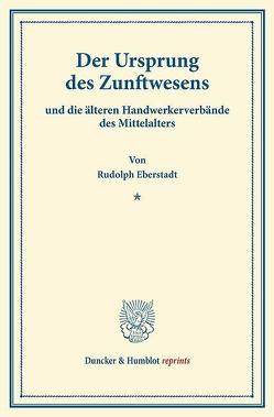 Der Ursprung des Zunftwesens von Eberstadt,  Rudolph