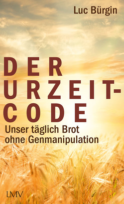 Der Urzeit-Code von Bürgin,  Luc