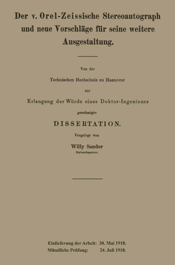 Der v. Orel-Zeissische Stereoautograph und neue Vorschläge für seine weitere Ausgestaltung von Sander,  Willy