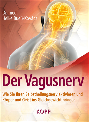 Der Vagusnerv von Bueß-Kovács,  Heike