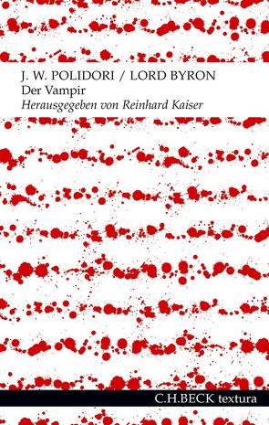 Der Vampir von Byron,  George Gordon Lord, Kaiser,  Reinhard, Polidori,  John William