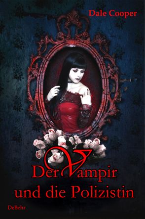 Der Vampir und die Polizistin von Cooper,  Dale