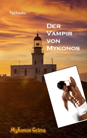 Der Vampir von Mykonos von Katsitis,  Paul