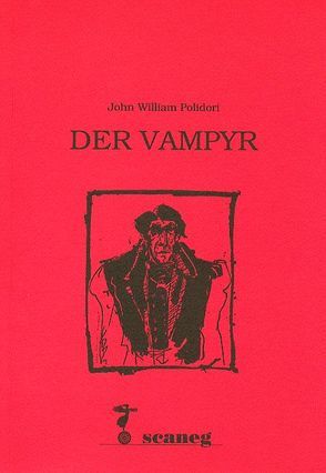 Der Vampyr von Iafrate,  Virgilio, Polidori,  John W, Rothe,  Horst, Wyrwa,  Christiane