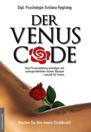 Der Venus-Code von Regittnig,  Svitlana, Seidel-Dreffke,  Björn, van Helsing,  Jan