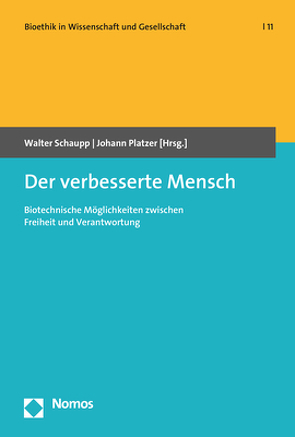 Der verbesserte Mensch von Platzer,  Johann, Schaupp,  Walter