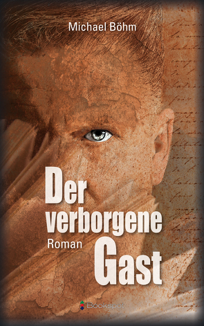 Der verborgene Gast von Boehm,  Michael