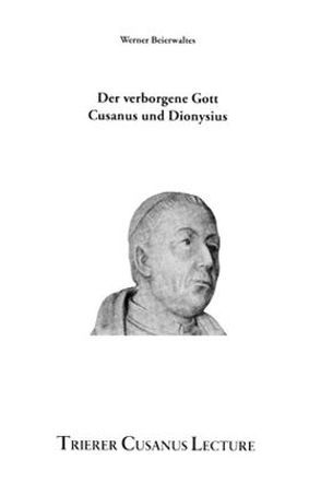 Der verborgene Gott von Beierwaltes,  Werner