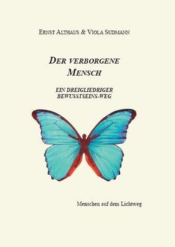 Der verborgene Mensch von Althaus,  Ernst, Sudmann,  Viola