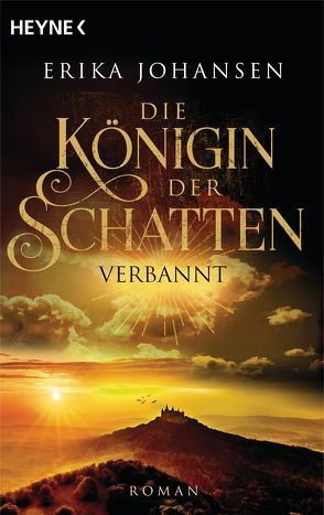 Die Königin der Schatten – Verbannt von Johansen,  Erika, Thiele,  Sabine