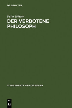 Der verbotene Philosoph von Köster,  Peter