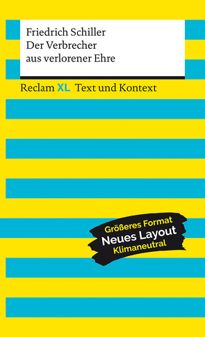 Der Verbrecher aus verlorener Ehre. Textausgabe mit Kommentar und Materialien von Braun,  Friederike, May,  Yomb, Schiller,  Friedrich