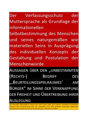 DER VERFASSUNGSSCHUTZ DER MUTTERSPRACHE ALS GRUNDLAGE DER INFORMATIONELLEN SELBSTBESTIMMUNG DES MENSCHEN UND SEINES NATURGEMÄßEN WIE MATERIELLEN SEINS von CONSTITUTION,  SOUL, Faust,  C. M.