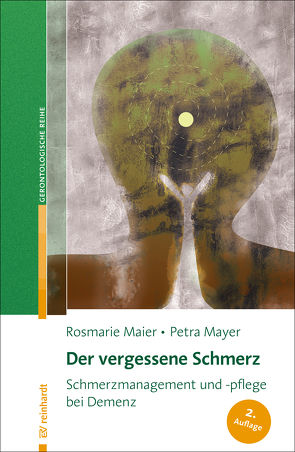 Der vergessene Schmerz von Maier,  Rosmarie, Mayer,  Petra