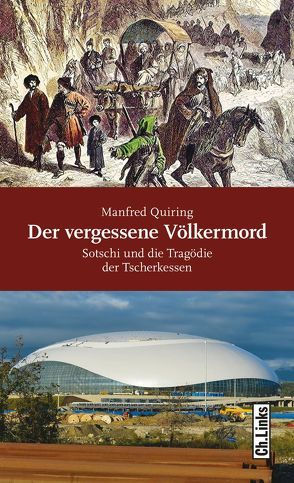 Der vergessene Völkermord von Quiring,  Manfred