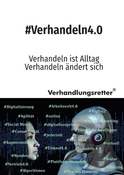 Der Verhandlungsretter rät / #Verhandeln4.0 von Bönisch,  Wolfgang