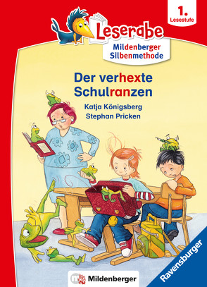 Der verhexte Schulranzen – Leserabe ab 1. Klasse – Erstlesebuch für Kinder ab 6 Jahren (mit Mildenberger Silbenmethode) von Königsberg,  Katja, Pricken,  Stephan