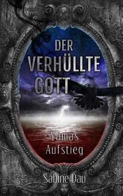 Der verhüllte Gott von Dau,  Sabine