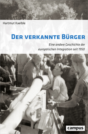 Der verkannte Bürger von Kaelble,  Hartmut