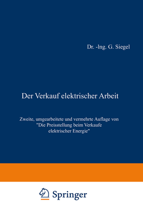 Der Verkauf elektrischer Arbeit von Siegel,  Gustav