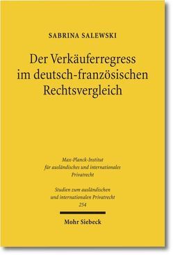 Der Verkäuferregress im deutsch-französischen Rechtsvergleich von Salewski,  Sabrina