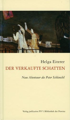 Der verkaufte Schatten von Eiterer,  Helga