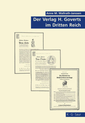 Der Verlag H. Goverts im Dritten Reich von Wallrath-Janssen,  Anne-M.