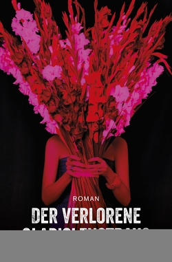 Der verlorene Gladiolenstrauß von De Genot,  Nadine