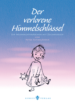 Der verlorene Himmelschlüssel von Fahrnländer,  Petra