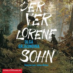 Der verlorene Sohn von Grjasnowa,  Olga, Mehne,  Julian