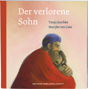 Der verlorene Sohn von Jeschke,  Tanja, ten Cate,  Marijke