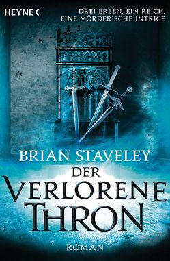 Der verlorene Thron von Siefener,  Michael, Staveley,  Brian