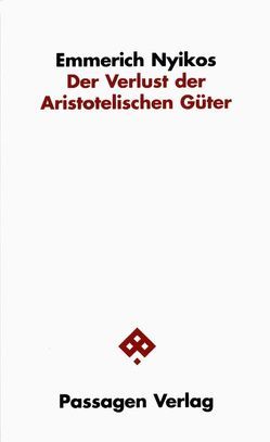 Der Verlust der Aristotelischen Güter von Nyikos,  Emmerich