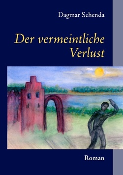 Der vermeintliche Verlust von Schenda,  Dagmar