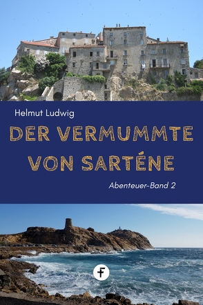 Der Vermummte von Sartène von Ludwig,  Helmut