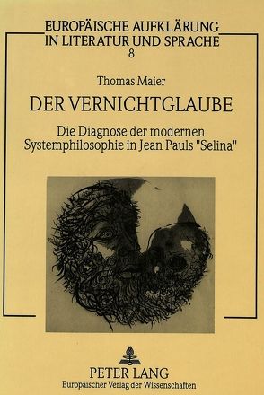 Der Vernichtglaube von Maier,  Thomas