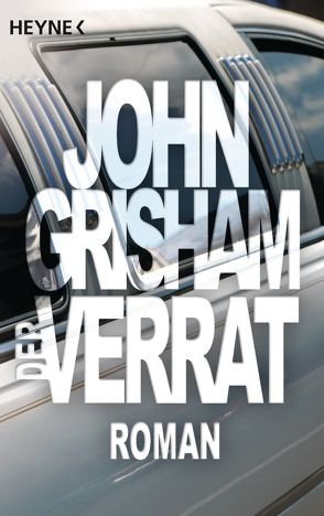 Der Verrat von Grisham,  John