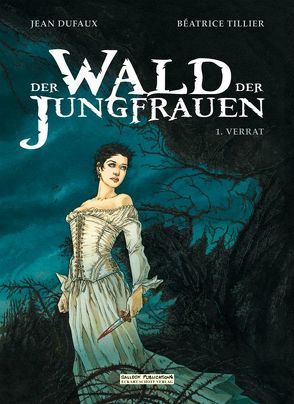 Der Verrat – Vorzugsausgabe von Duffaux,  Jean, Schott,  Eckart, Tillier,  Béatrice