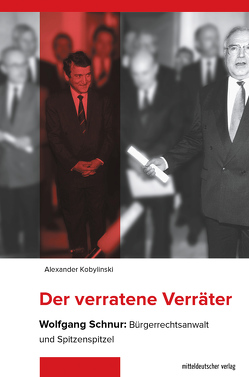 Der verratene Verräter von Kobylinski,  Alexander